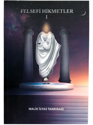 Felsefi Hikmetler I