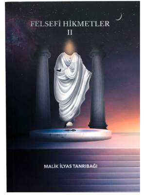 Felsefi Hikmetler II