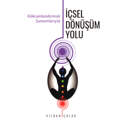 İçsel Dönüşüm Yolu İçsel Dönüşüm Yolu